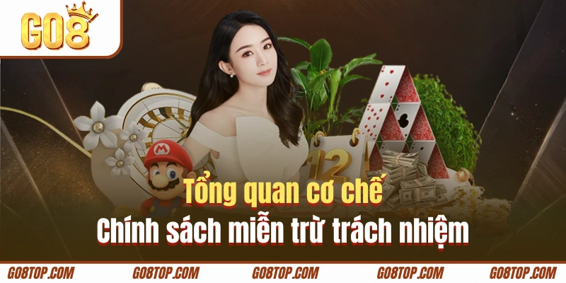 Tìm hiểu chính sách miễn trách nhiệm GO8